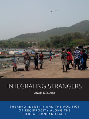 cover image of Integrating Strangers